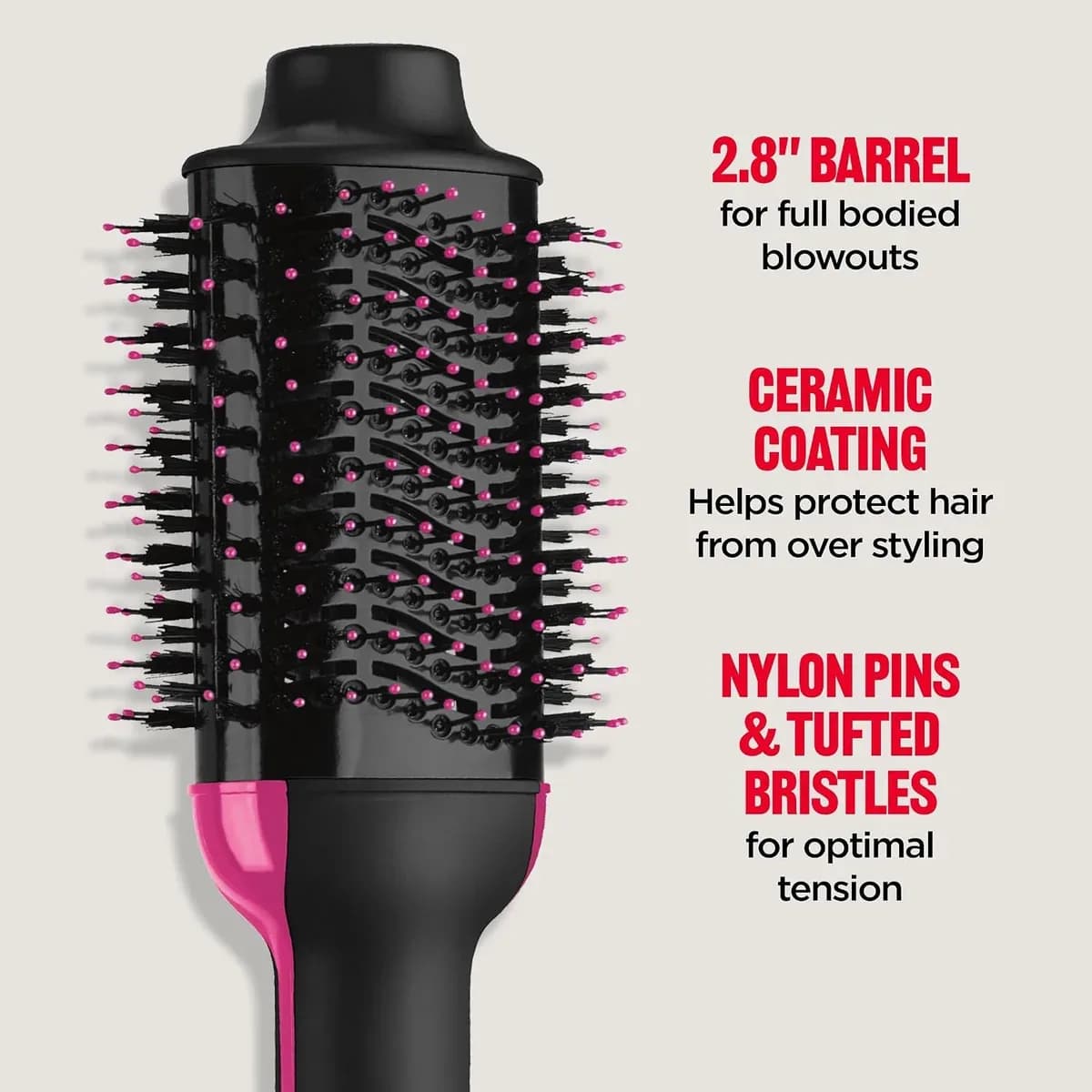 Nylon pins and tufted bristles on the hair dryer brush barrel